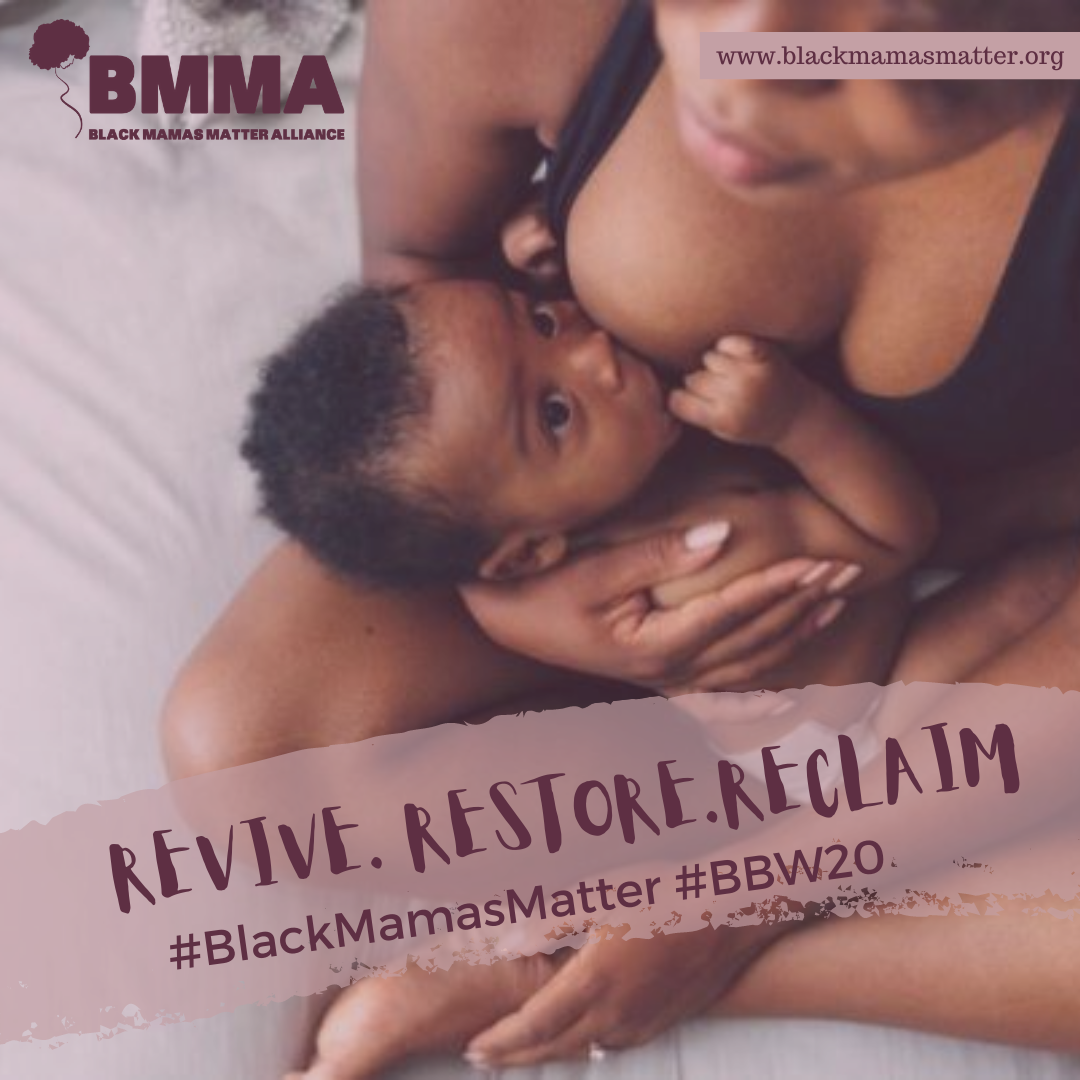 Centering Black Mamas to Revive, Restore & Reclaim their Breastfeeding Power